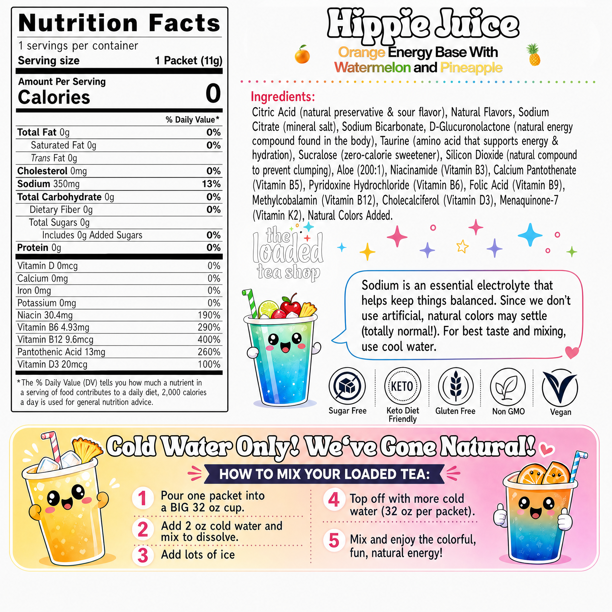 Hippie Juice (Caffeine-Free) - Loaded with Flavor